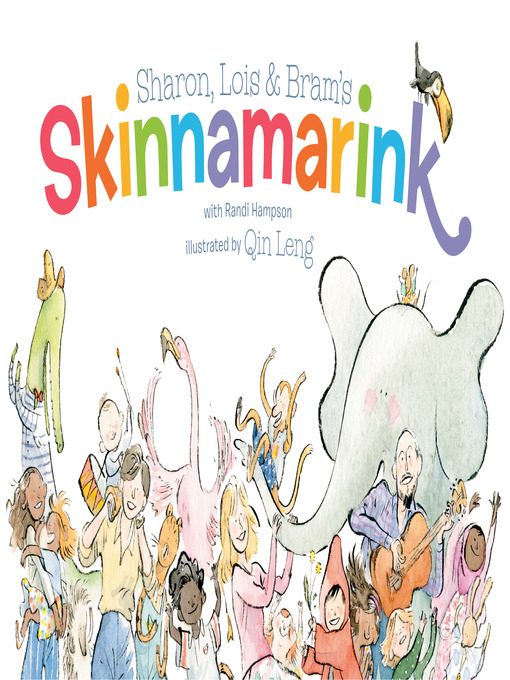 Title details for Sharon, Lois and Bram's Skinnamarink by Sharon Hampson - Wait list